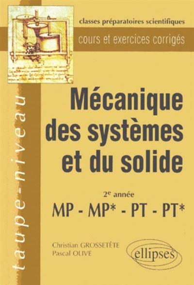 Mécanique des systèmes matériels 2e année MP-MP* PT-PT*