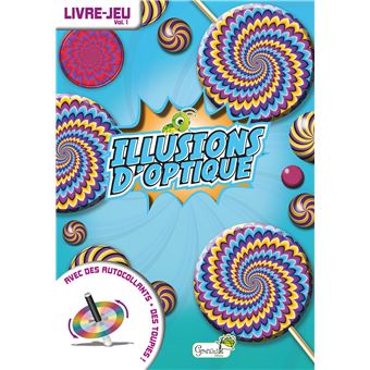 Illusions d'optique volume 1