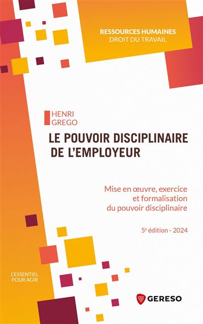 Le pouvoir disciplinaire de l'employeur