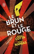 Le brun et le rouge