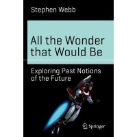All the Wonder that Would Be
