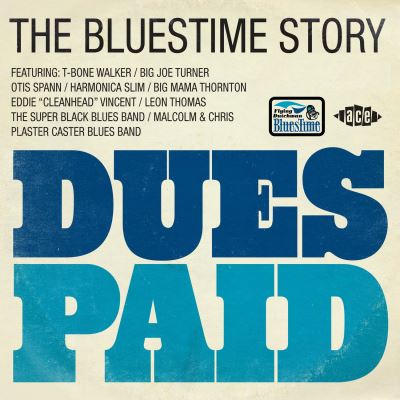 Dues paid the bluestime stor