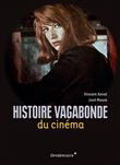 Histoire vagabonde du cinéma