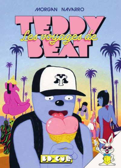 Les Voyages de Teddy Beat - BD Cul 10