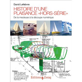 Histoire d’une plaisance "hors-série"