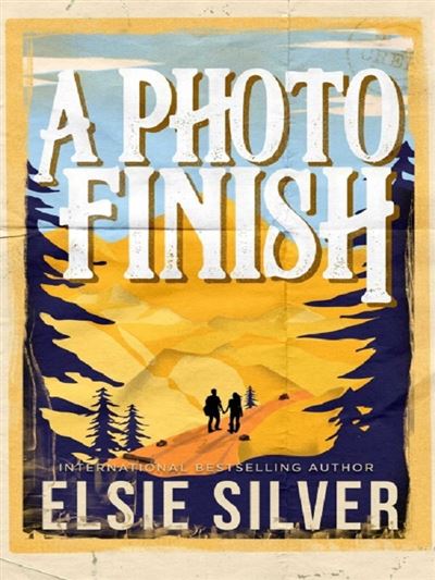 A photo finish - Elsie Silver - Simon Schuster Uk - Poche - Roman