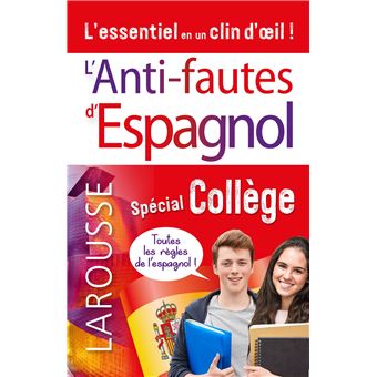 Anti-fautes d'espagnol, spécial collège