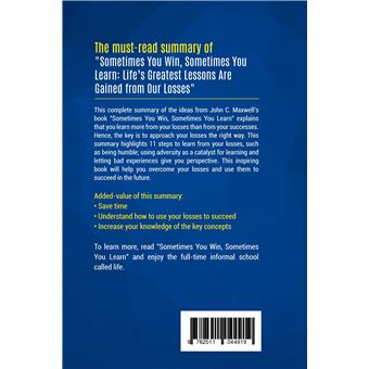 Summary: Sometimes You Win, Sometimes You Learn