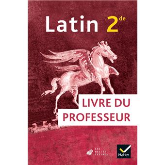 Latin 2de - Éd. 2019 - Livre du prof