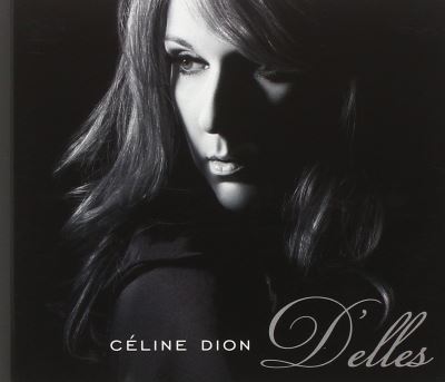D elles frn ltd ed digi - Céline Dion - CD album - Achat & prix | fnac