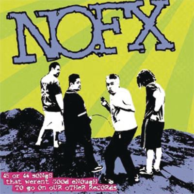 45 or 46 songs that weren't good enough to go on