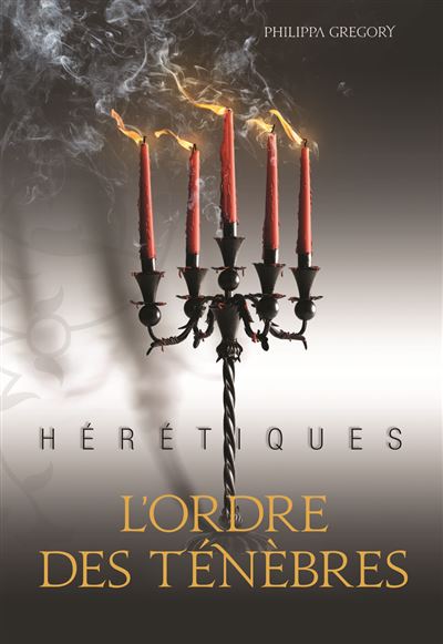 Hérétiques, II : L'ordre des Ténèbres