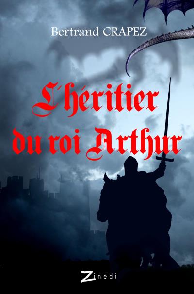 L'héritier du Roi Arthur