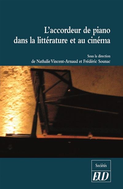 L'accordeur de piano dans la litterature et au cinema