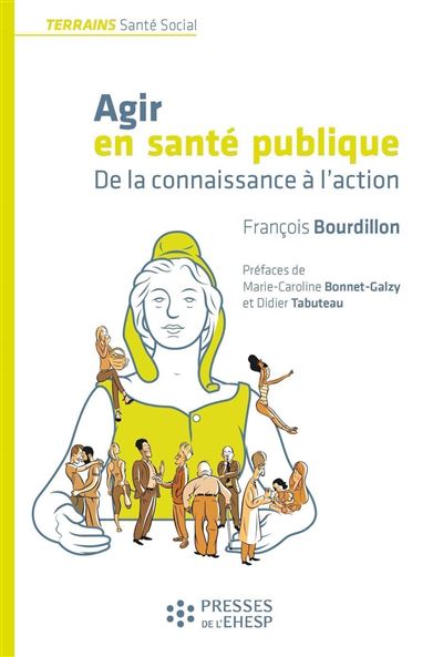 Agir en santé publique De la connaissance à l'action