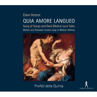 Quia amore langueo - Song of songs and dark biblical love tales