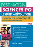 Destination Sciences Po Questions contemporaines 2020 Concours commun IEP - Le secret - Révolutions