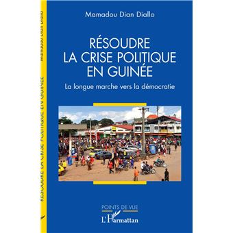 Résoudre la crise politique en Guinée