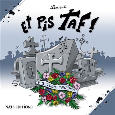 Et Pis Taf ! Tous fauchés