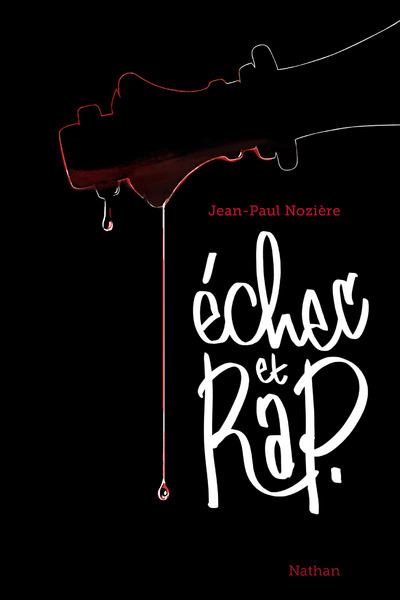 Echec et rap - Jean-Paul Nozière - Poche