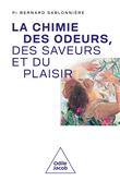 La Chimie des odeurs, des saveurs et du plaisir