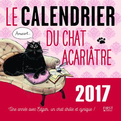 Le Calendrier 2023 Du Chat Acariâtre Le Retour Le Calendrier 2017 Du Chat Acariâtre - Broché - Frédéric Pouhier, Susie  Jung-Hee Jouffa, Rita Berman - Achat Livre | Fnac