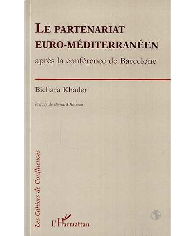 Partenariat euro-mediterraneen apres la conference de barcel