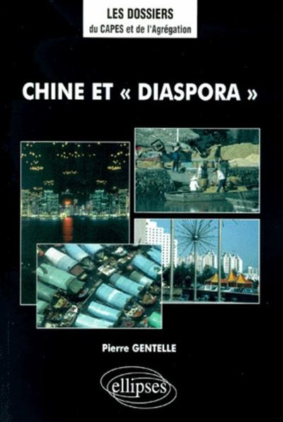 Chine et les chinois de la diaspora