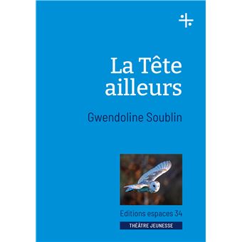La tête ailleurs