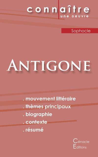 Fiche de lecture Antigone de Sophocle (Analyse littéraire de référence et résumé complet)