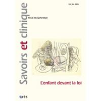 Savoirs et clinique 04 - L'enfant devant la loi