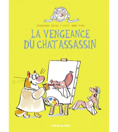 Le chat assassin t3 la vengeance du chat assassin - Véronique Deiss - cartonné