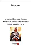 Le pasteur Bogandidio Madiega, ex-sergent-chef de l'armée française