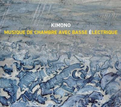 Musique de chambre avec basse electrique/digipack