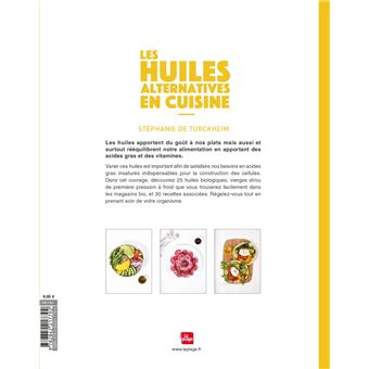 Les huiles alternatives en cuisine