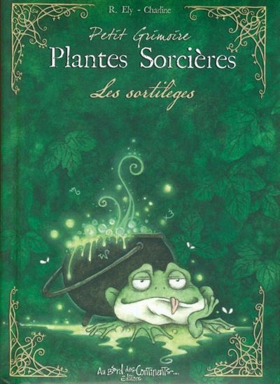 Petit Grimoire Plantes Sorcières - Les sortilèges