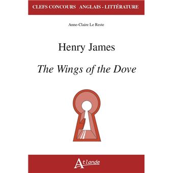 Henry James, The wings of the Dove