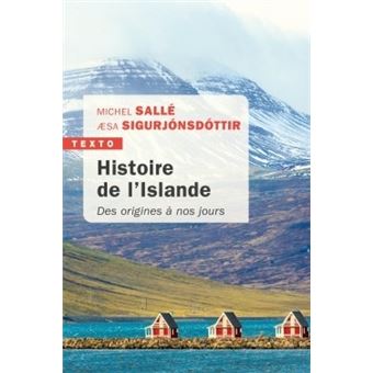 Histoire de l'Islande Des origines à nos jours - Poche - SALLÉ MICHEL ...