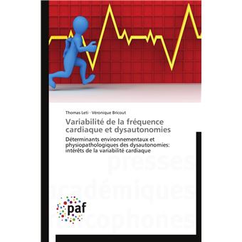 Variabilité de la fréquence cardiaque et dysautonomies - broché ...