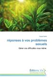 Réponses à vos problèmes sexuels