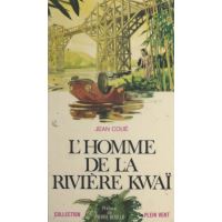 L'homme de la rivière Kwaï