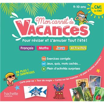 Mon carnet de vacances Du CM1 au CM2 - 9/10 ans