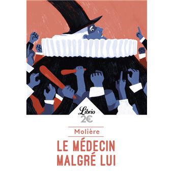 Le médecin malgré lui résumé