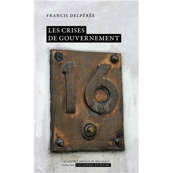 Les crises de gouvernement