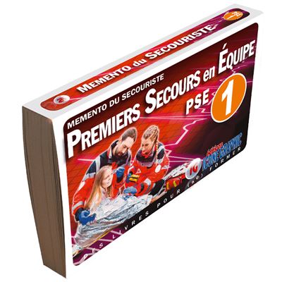 Mémento du secouriste Premiers Secours en Équipe Niveau 1 - PSE1