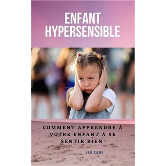 Enfant hypersensible - 1