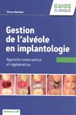 Gestion de l'alvéole en implantologie