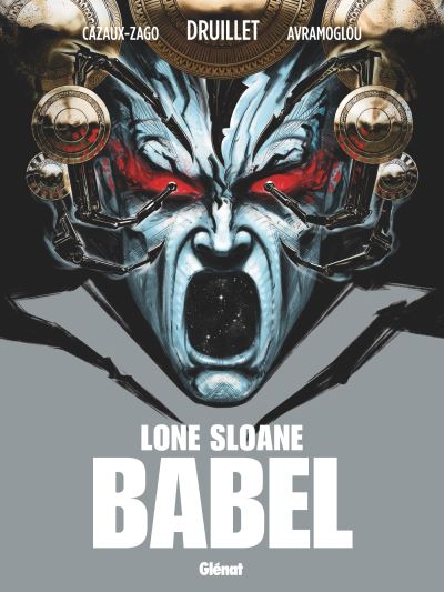 Lone Sloane - Babel (édition spéciale)