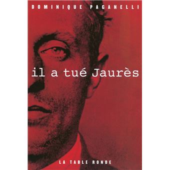 Il a tué Jaurès - 1