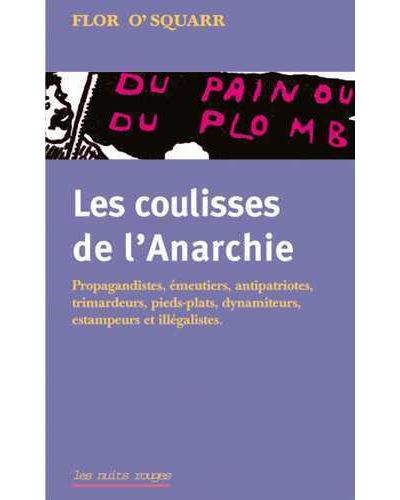 Les coulisses de l'Anarchie